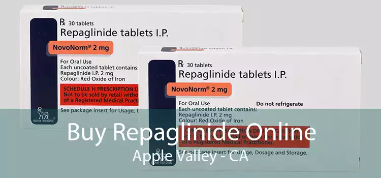 Buy Repaglinide Online Apple Valley - CA