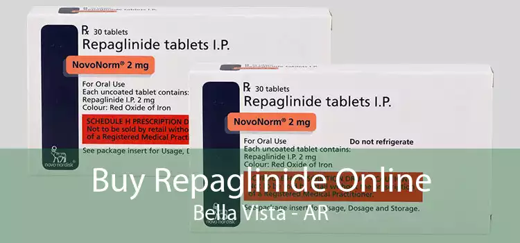 Buy Repaglinide Online Bella Vista - AR