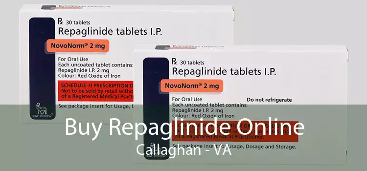 Buy Repaglinide Online Callaghan - VA