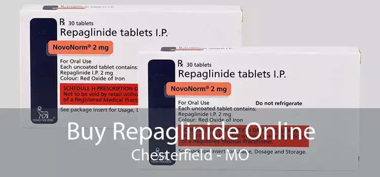 Buy Repaglinide Online Chesterfield - MO