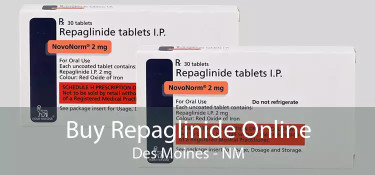 Buy Repaglinide Online Des Moines - NM