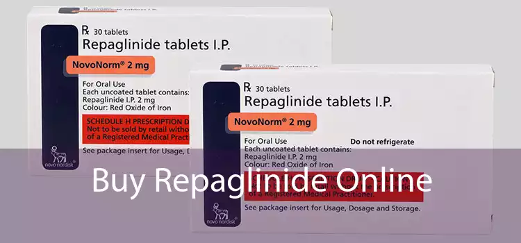 Buy Repaglinide Online 
